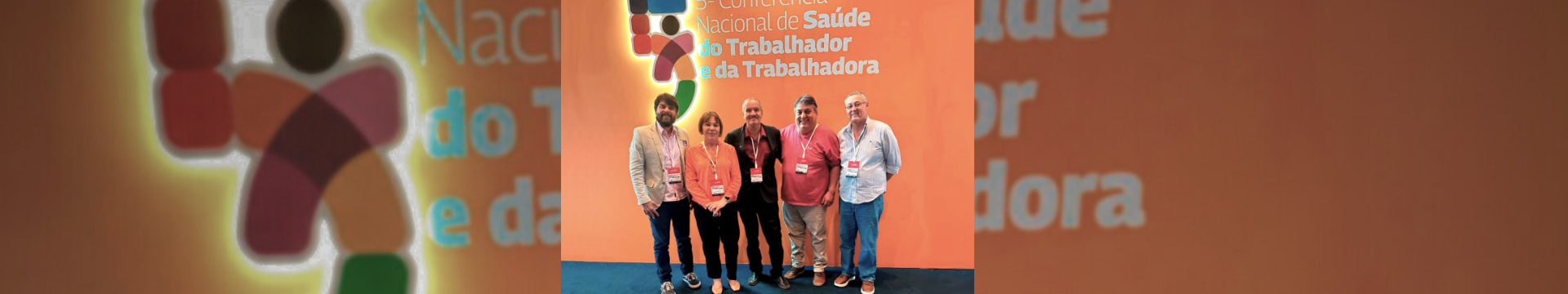 Conselheiros do SESI participam da 5ª Conferência Nacional de Saúde do Trabalhador e da Trabalhadora