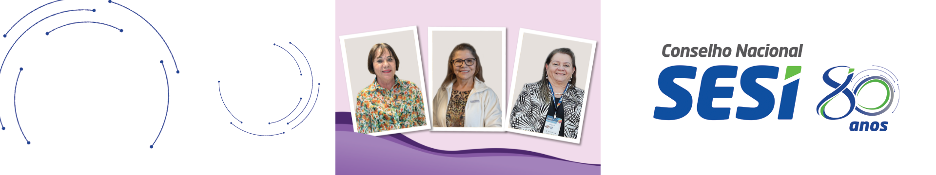Conheça as conselheiras do Conselho Nacional do SESI