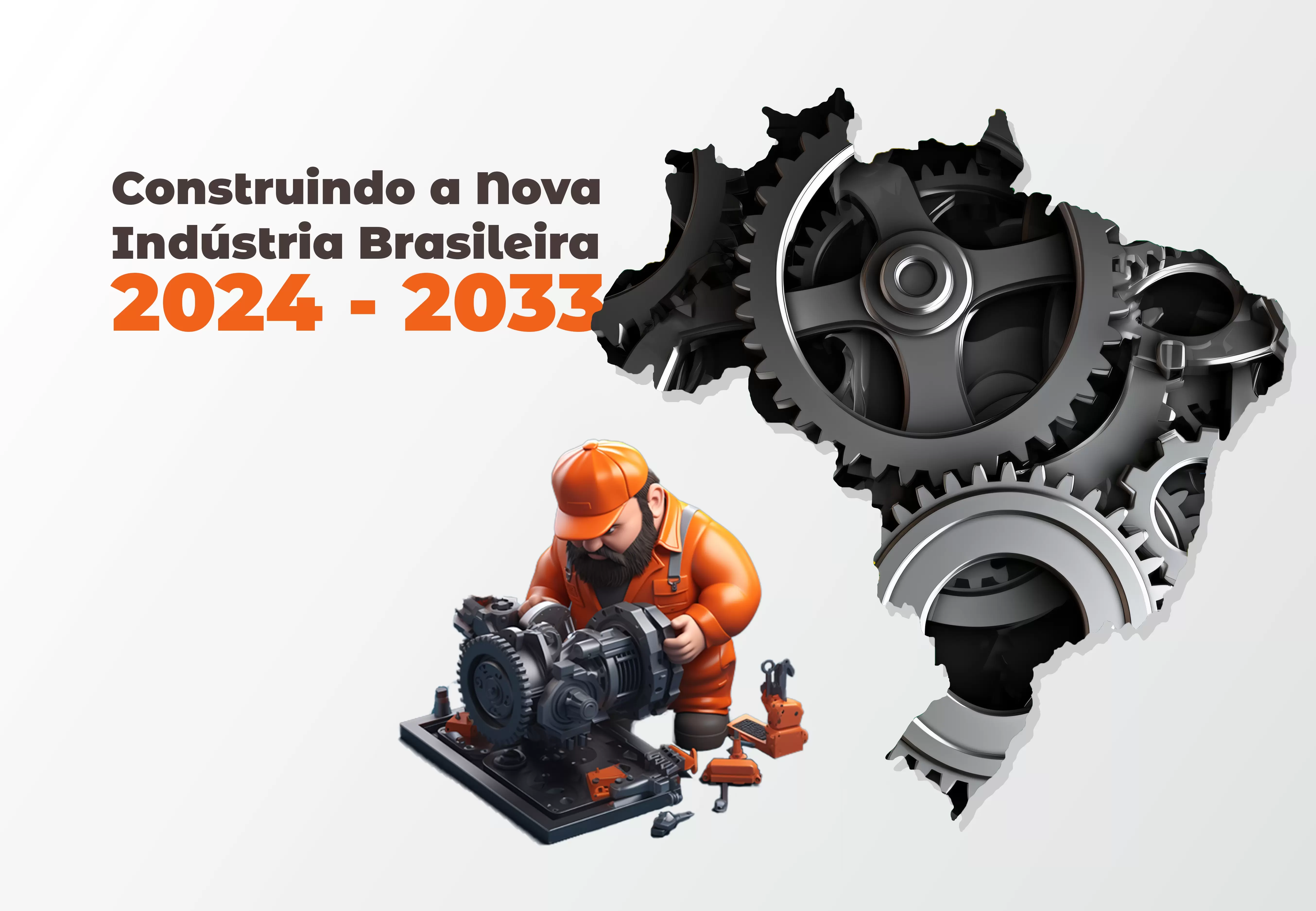 Construindo a Nova Indústria Brasileira 2024-2033