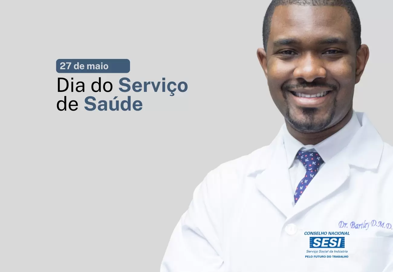27 de Maio - Dia do Serviço de Saúde